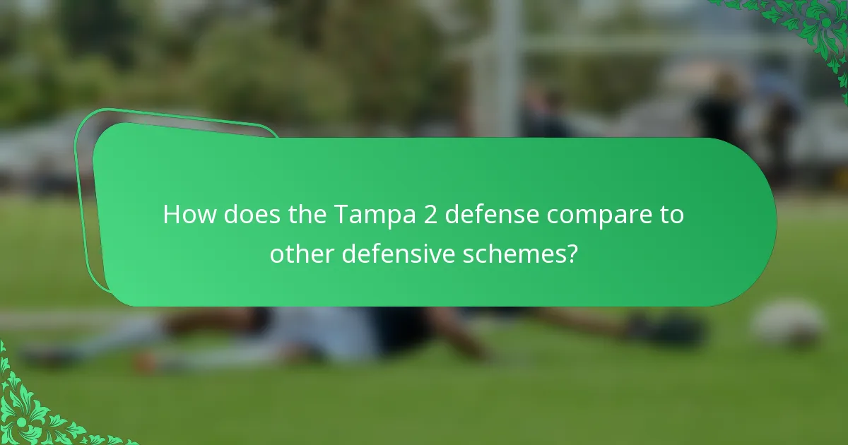 How does the Tampa 2 defense compare to other defensive schemes?